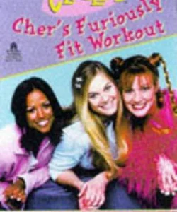 Cher's Furiously Fit Workout