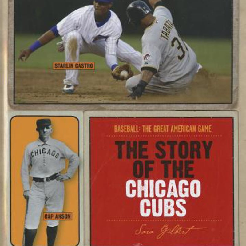 The Story of the Chicago Cubs