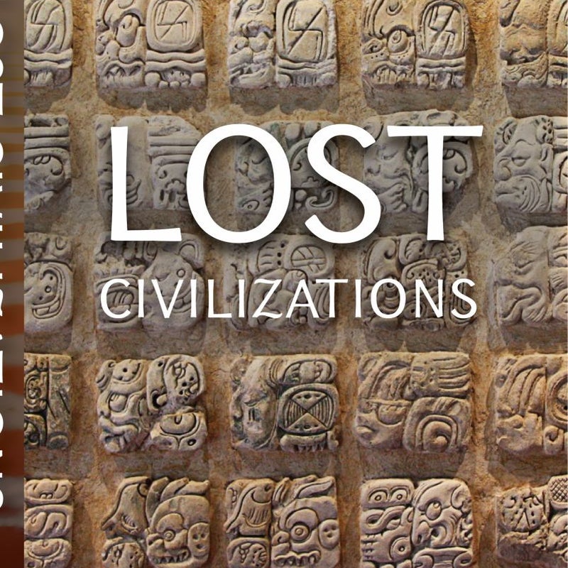 Lost Civilizations