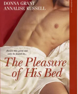 The Pleasure of His Bed