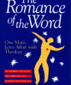 The Romance of the Word