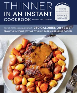 Thinner in an Instant Cookbook Revised and Expanded