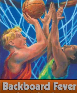 Backboard Fever