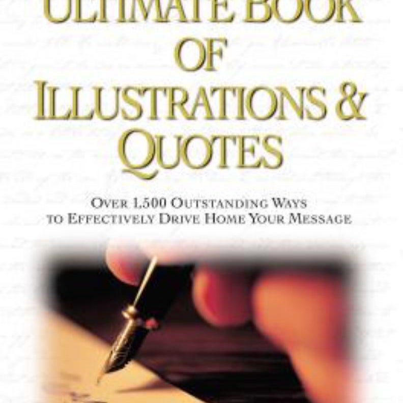 Swindoll's Ultimate Book of Illustrations and Quotes