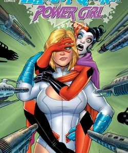 Harley Quinn and Power Girl