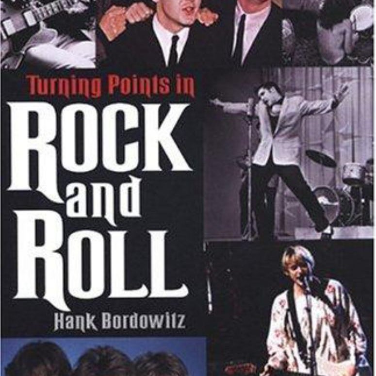 Turning Points in Rock and Roll