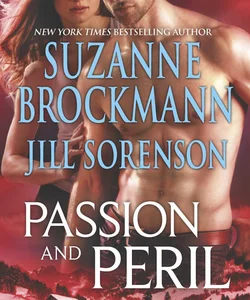 Passion and Peril
