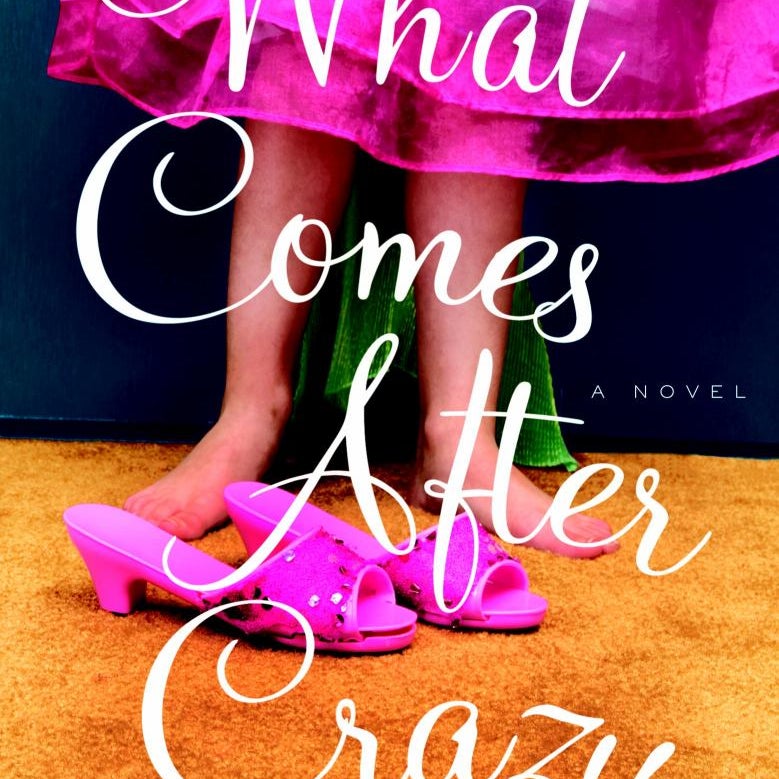 What Comes after Crazy