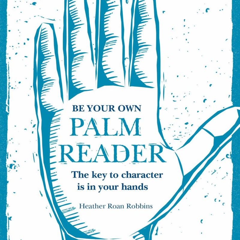 Be Your Own Palm Reader