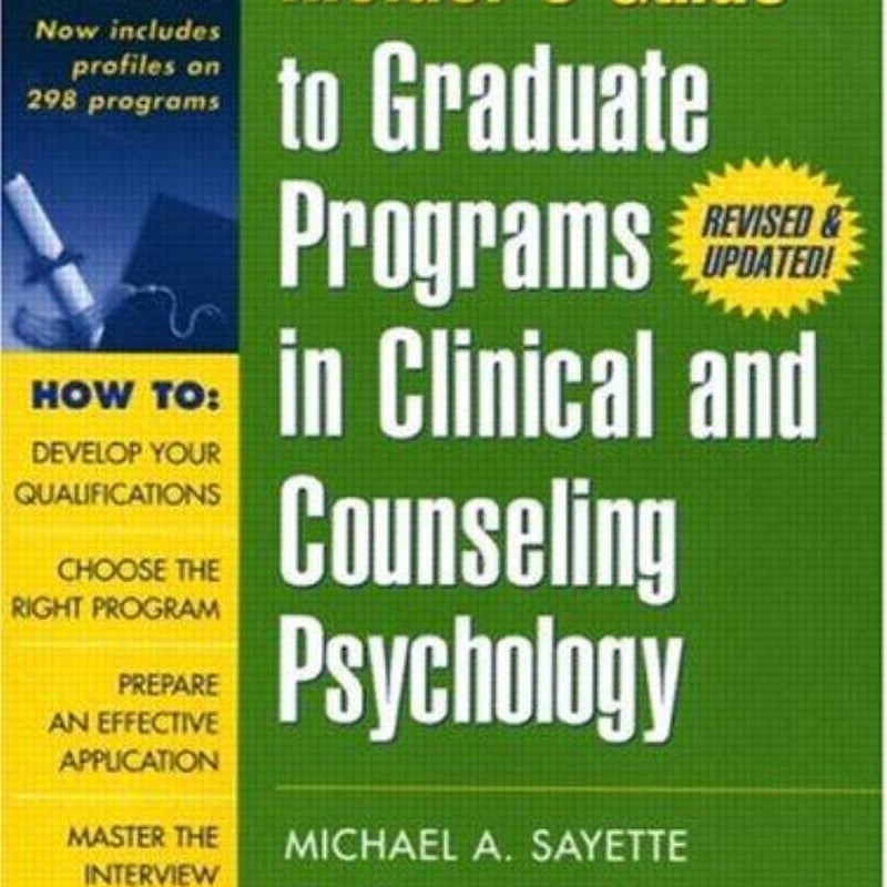 Insider's Guide to Graduate Programs in Clinical and Counseling Psychology