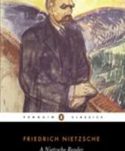 A Nietzsche Reader