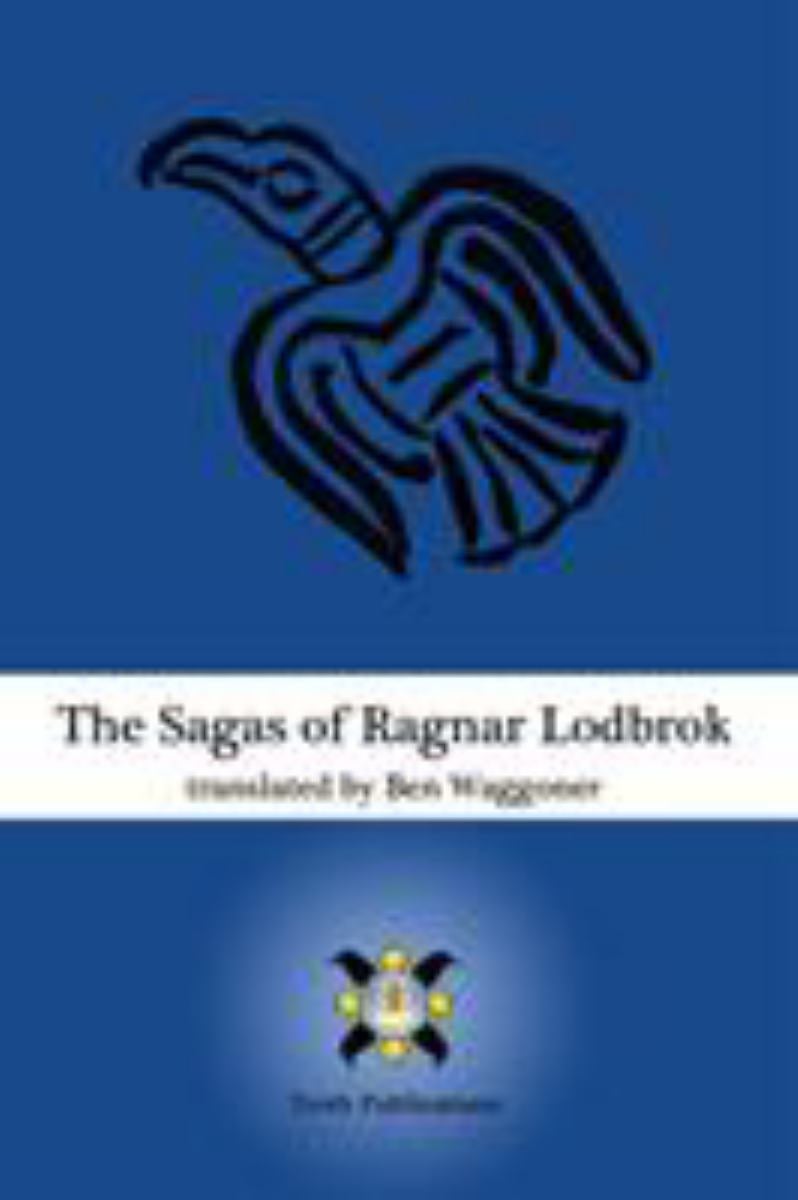 The Sagas Of Ragnar Lodbrok By Ben Waggoner | Pangobooks