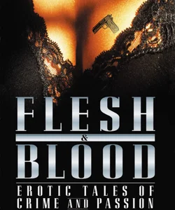 Flesh and Blood