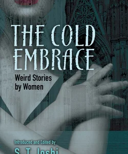 The Cold Embrace