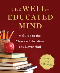 The Well-Educated Mind