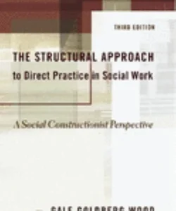 The Structural Approach to Direct Practice in Social Work