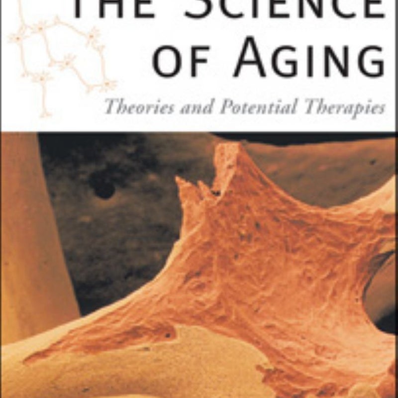 The Science of Aging