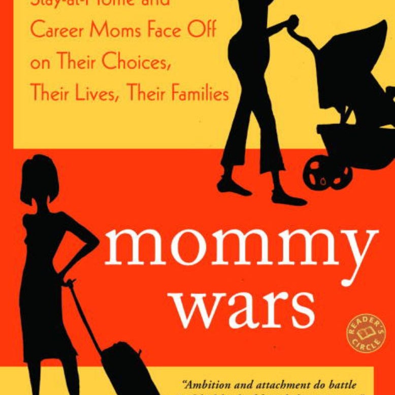 Mommy Wars