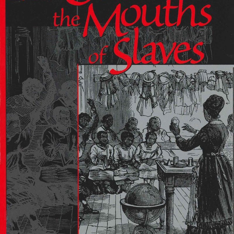 Out of the Mouths of Slaves