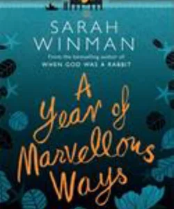 A Year of Marvellous Ways