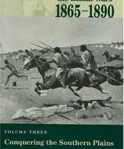 Eyewitnesses to the Indian Wars, 1865-1890