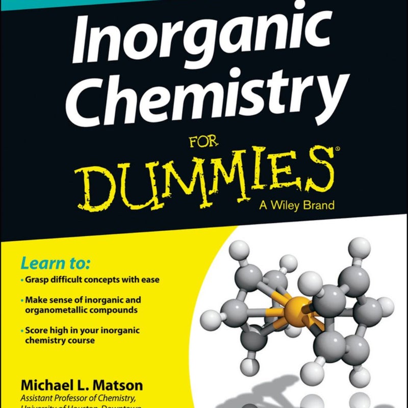 Inorganic Chemistry for Dummies