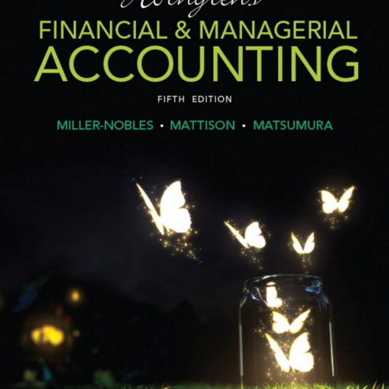 Horngren's Financial and Managerial Accounting