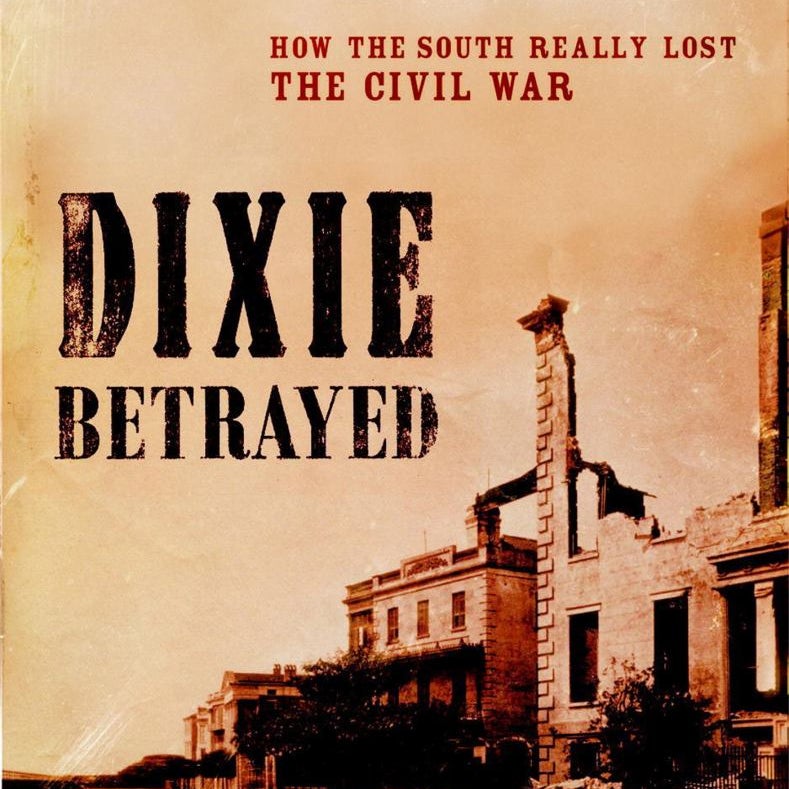 Dixie Betrayed