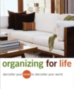 Organizing for Life