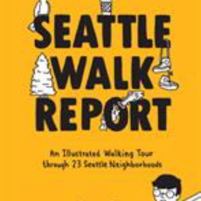 Seattle Walk Report