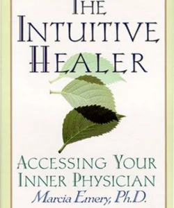 The Intuitive Healer