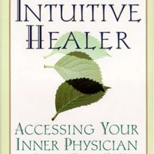 The Intuitive Healer