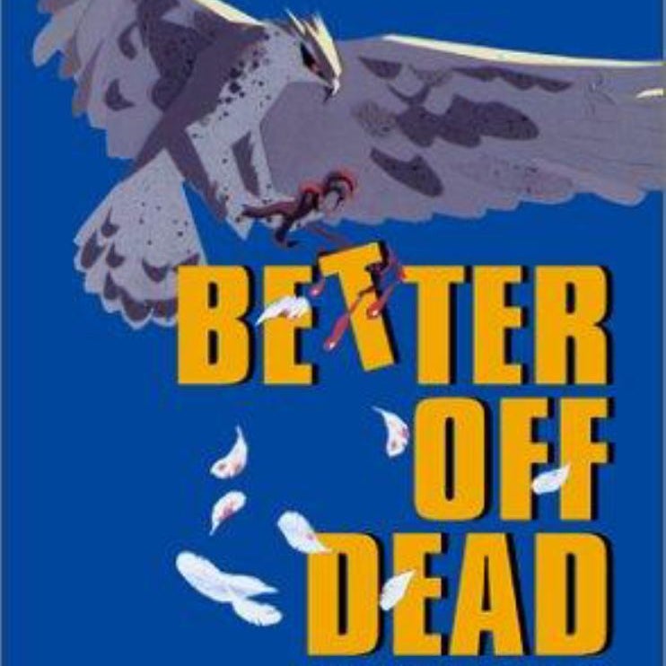 Better off Dead