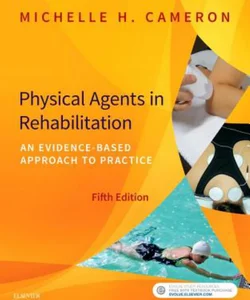 Physical Agents in Rehabilitation