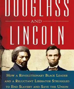 Douglass and Lincoln