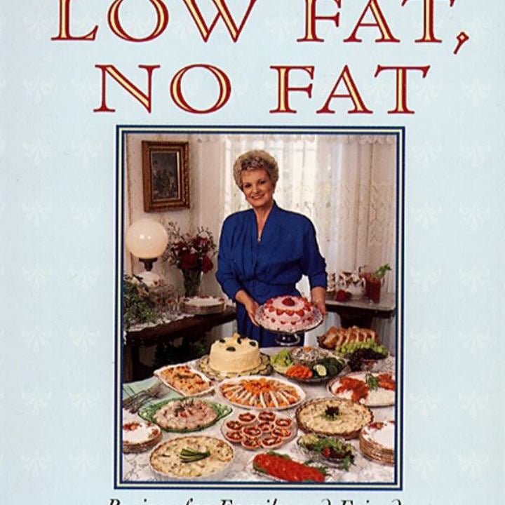 More So Fat, Low Fat, No Fat for Family and Friends