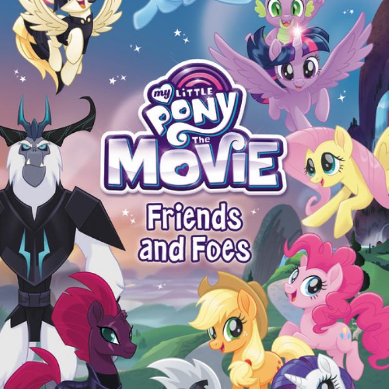 My Little Pony: the Movie: Friends and Foes