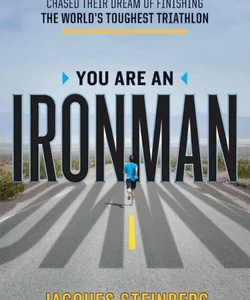 You Are an Ironman