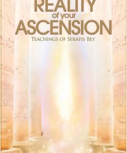 Reality of Your Ascension