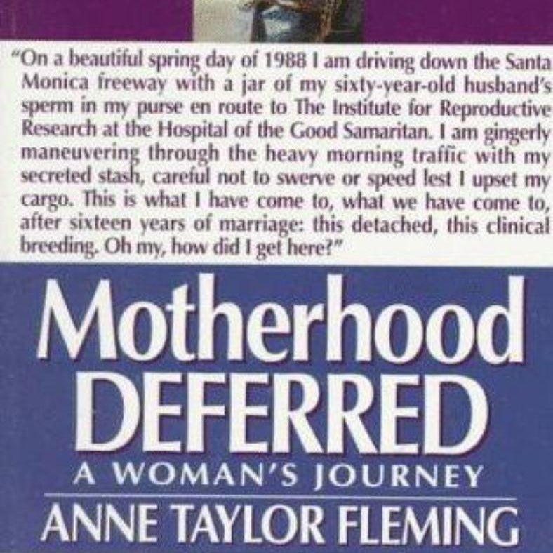 Motherhood Deferred