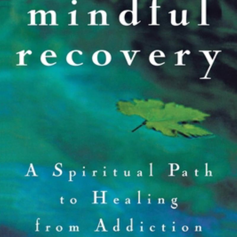 Mindful Recovery