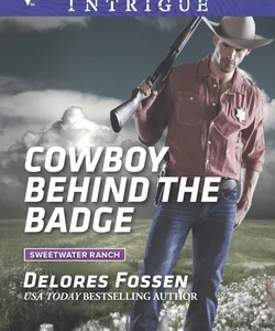 Cowboy Behind the Badge