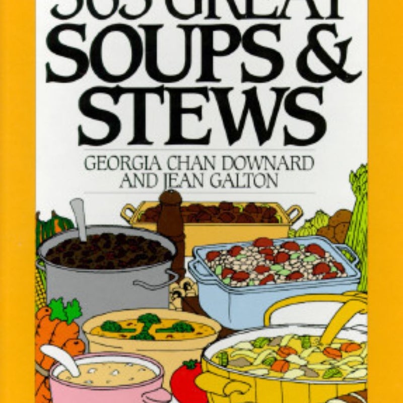 365 Great Soups and Stews