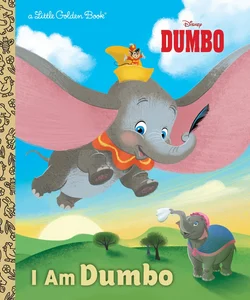 I Am Dumbo (Disney Classic)