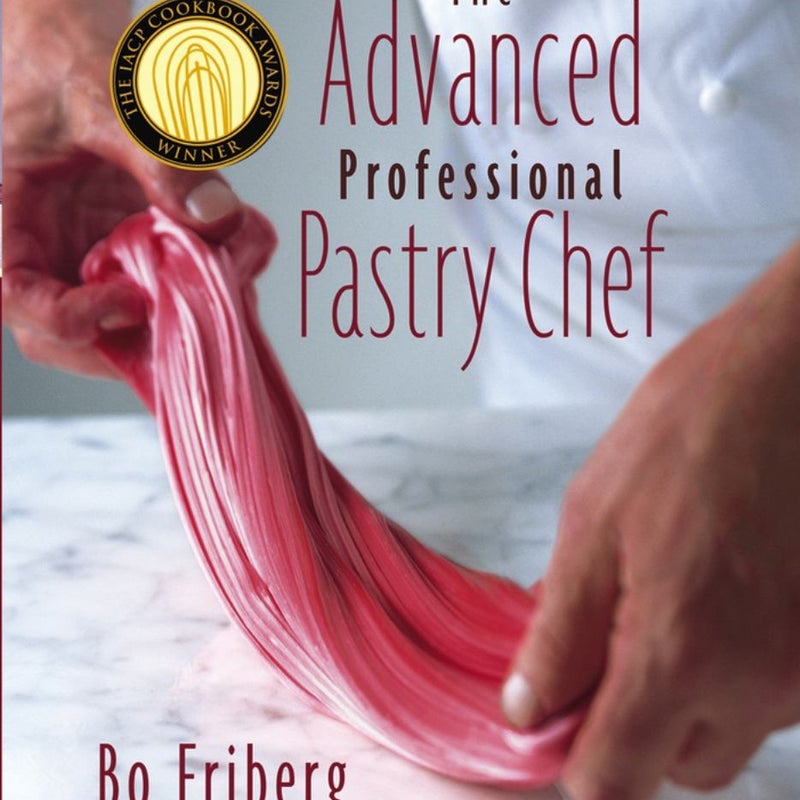 The Advanced Professional Pastry Chef