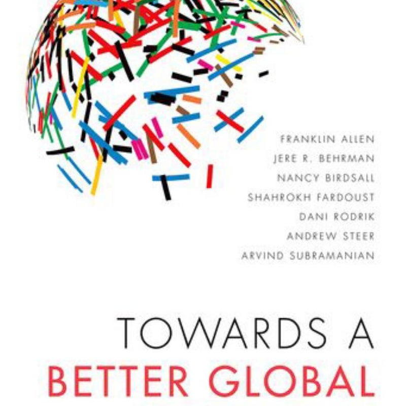 Towards a Better Global Economy