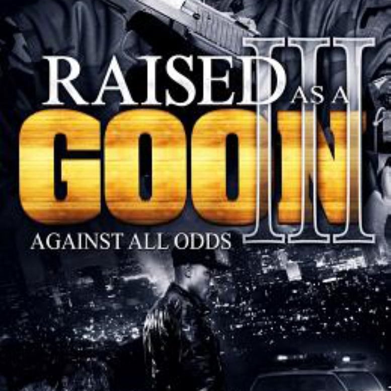 Raised As a Goon 3