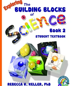 Exploring the Building Blocks of Science Book 2 Student Textbook (hardcover)