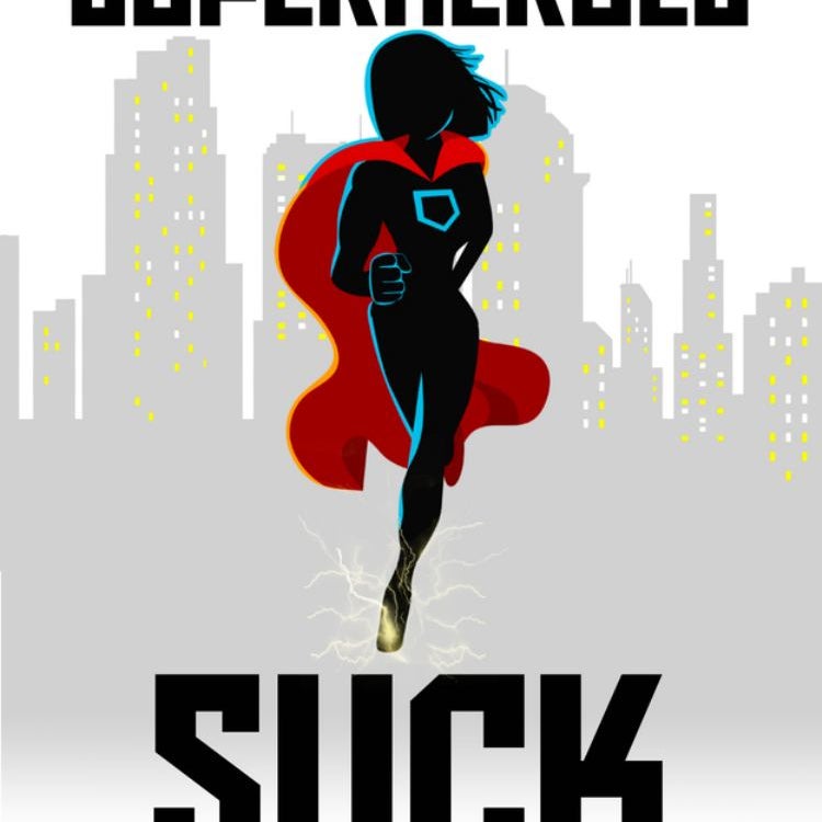 Superhero Sucks