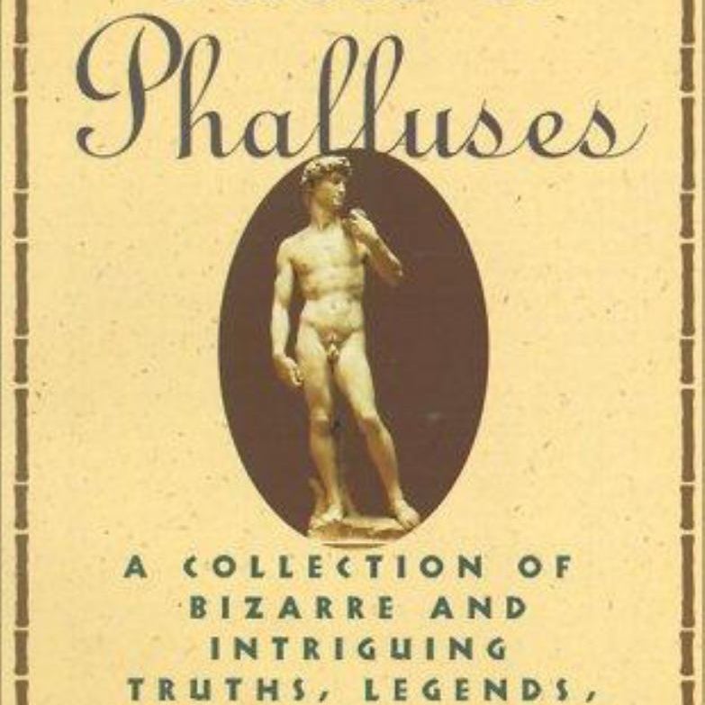 Facts and Phalluses